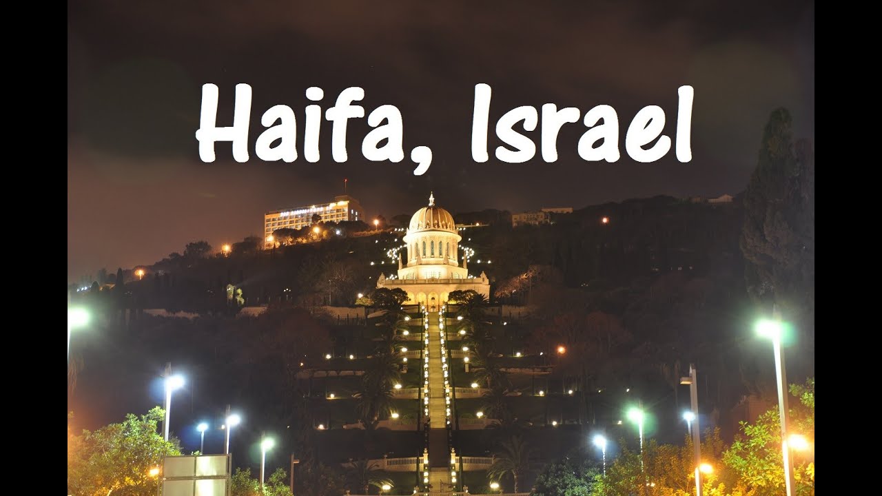 Haifa (Israel) through my eyes - pictures with music