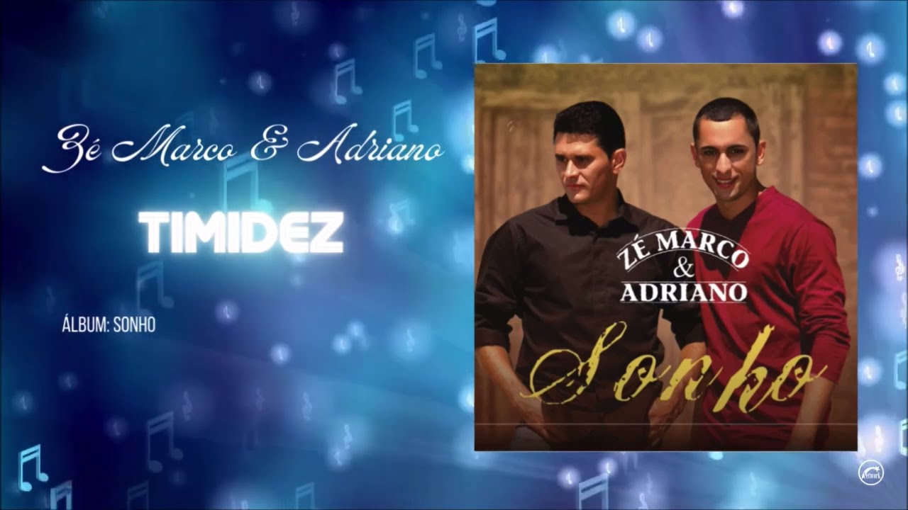Timidez - Z&eacute; Marco E Adriano | &Aacute;lbum Sonho | &Aacute;udio Clipe Oficial | [@BelemNetwork]