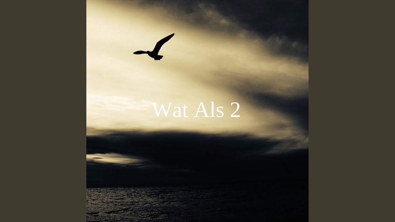 Wat Als 2