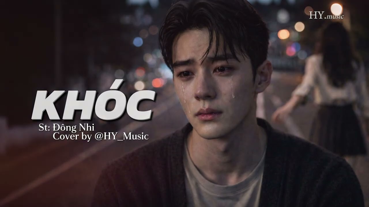KHÓC | Đông Nhi x Cover by @HYsingerai 
