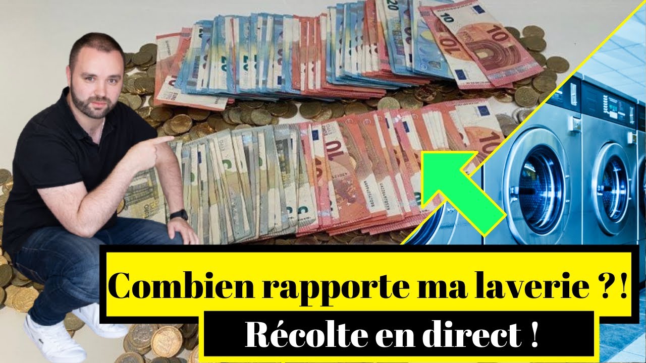 Combien RAPPORTE ma laverie ? (Récolte en DIRECT !)