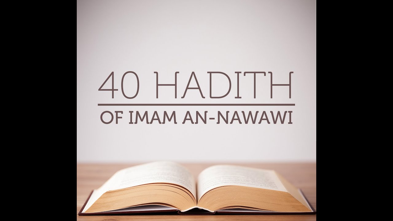 The 40 Hadith of Imam an Nawawi Week 19