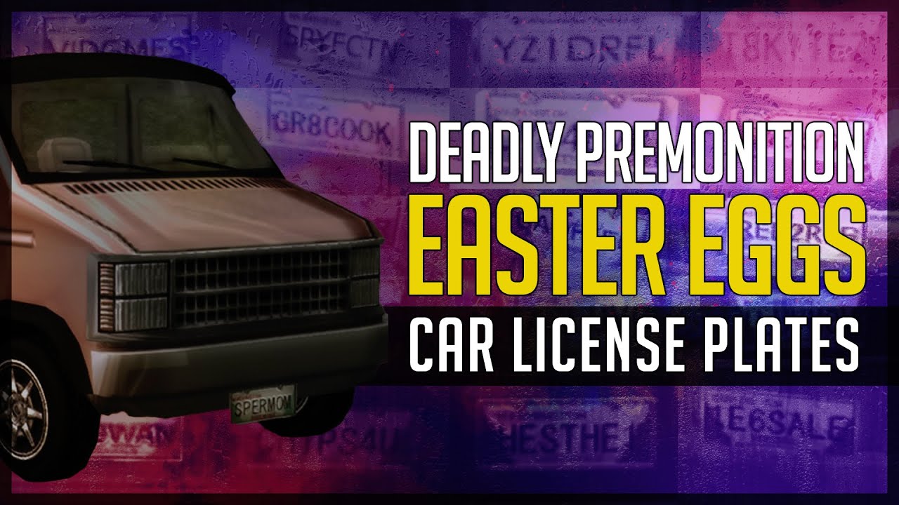 Deadly Premonition Easter Eggs - Car License Plates