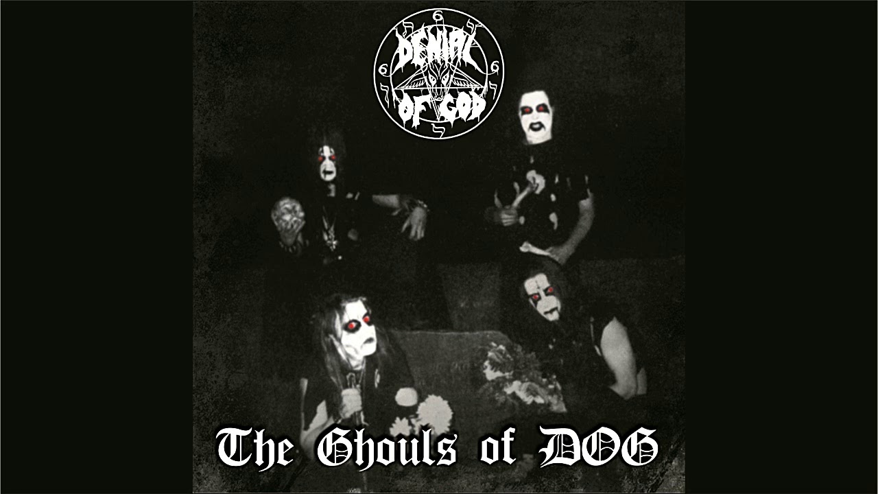 Denial of God - The Ghouls of DOG (Full EP)