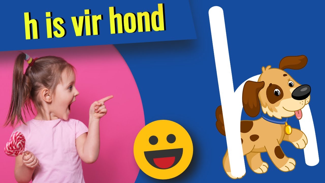 Afrikaanse alfabet vir kinders - die letter h ▶ klank die alfabet