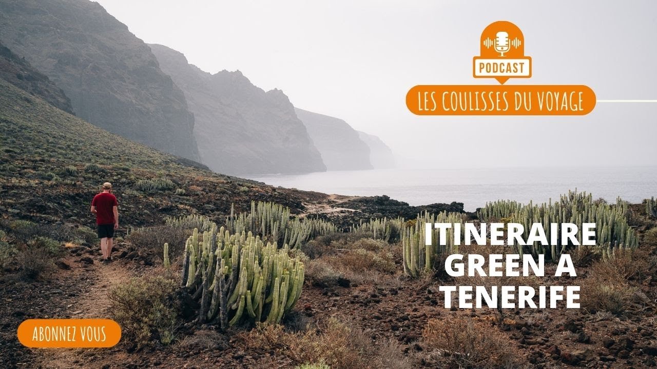 [IMMERSION] Itinéraire green à Tenerife