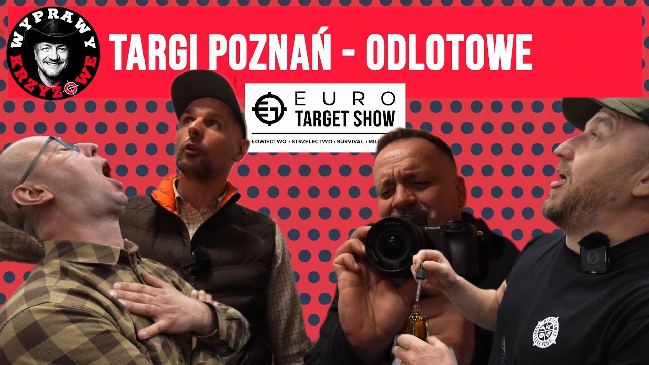 YouTubowi Myśliwi vs Odlot na Targach w Poznaniu #WyprawyKrzyżowe&rdquo;