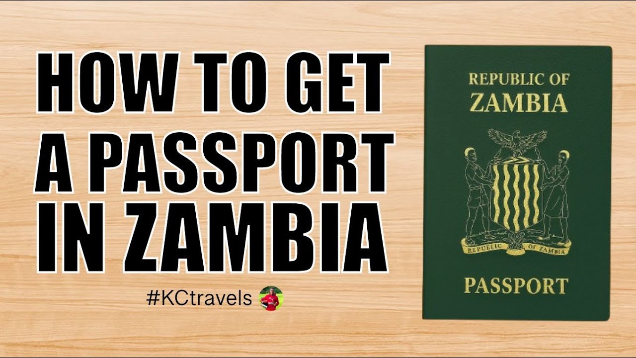 How to Get a Passport in Zambia – Full Step-by-Step Guide