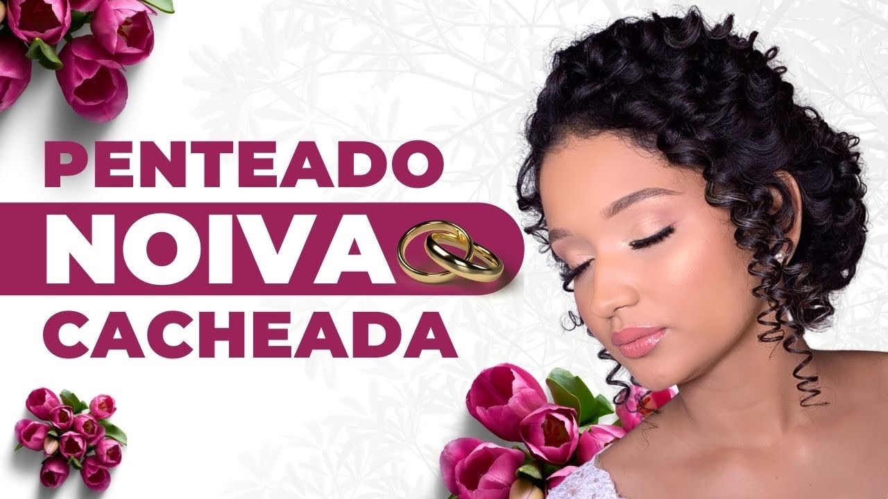 Penteado Noiva Cacheada                                #penteados #penteadoscacheados #noivas