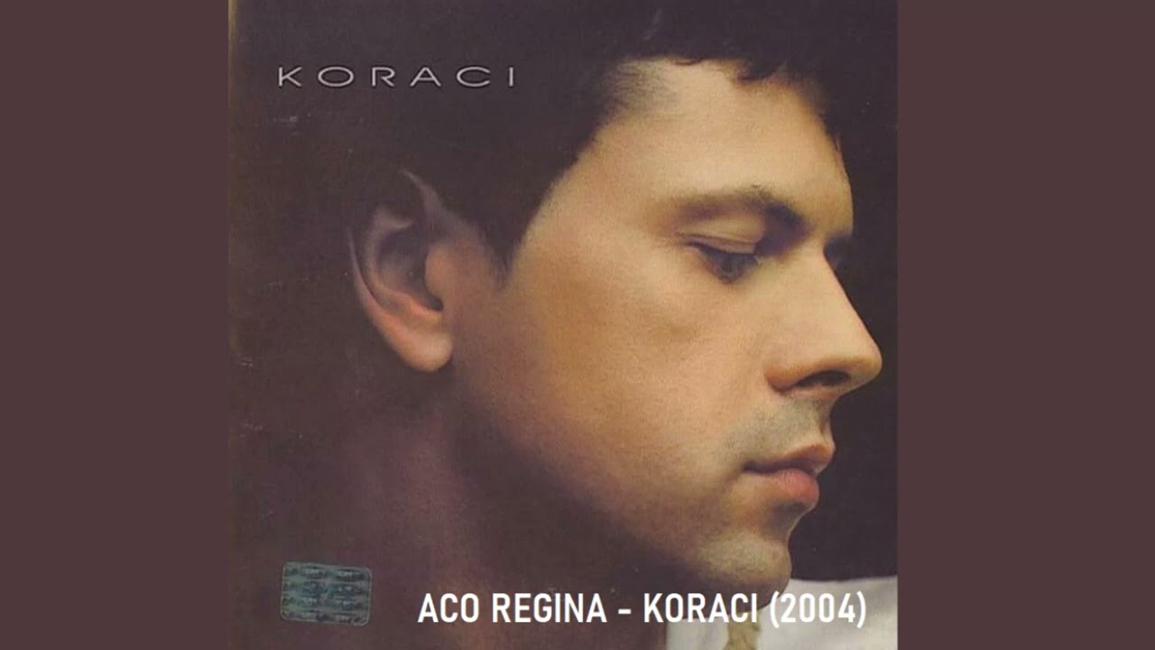 Aco Regina - 6.Moja draga (2004)