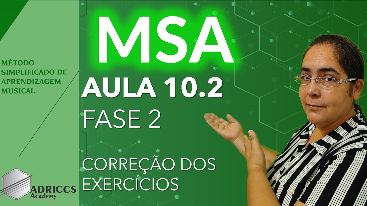 {MSA CCB} Aula 10.2 - #FASE2 - CORREÇÃO DOS EXERCÍCIOS