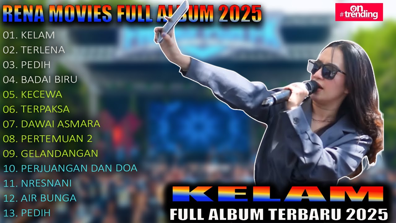 KELAM - RENA MOVIES FULL ALBUM TERBARU 2025 ||| MAHESA MUSIC FULL ALBUM TERBARU 2025