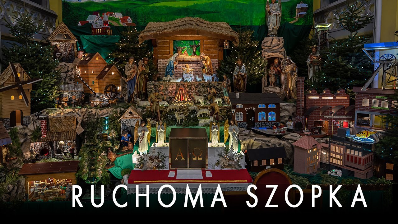 Ruchoma Szopka - Parafia Krzyża Świętego - Siemianowice Śląskie