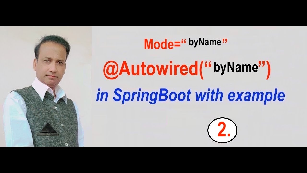 Autowiring byName  in SpringBoot Part-2#code