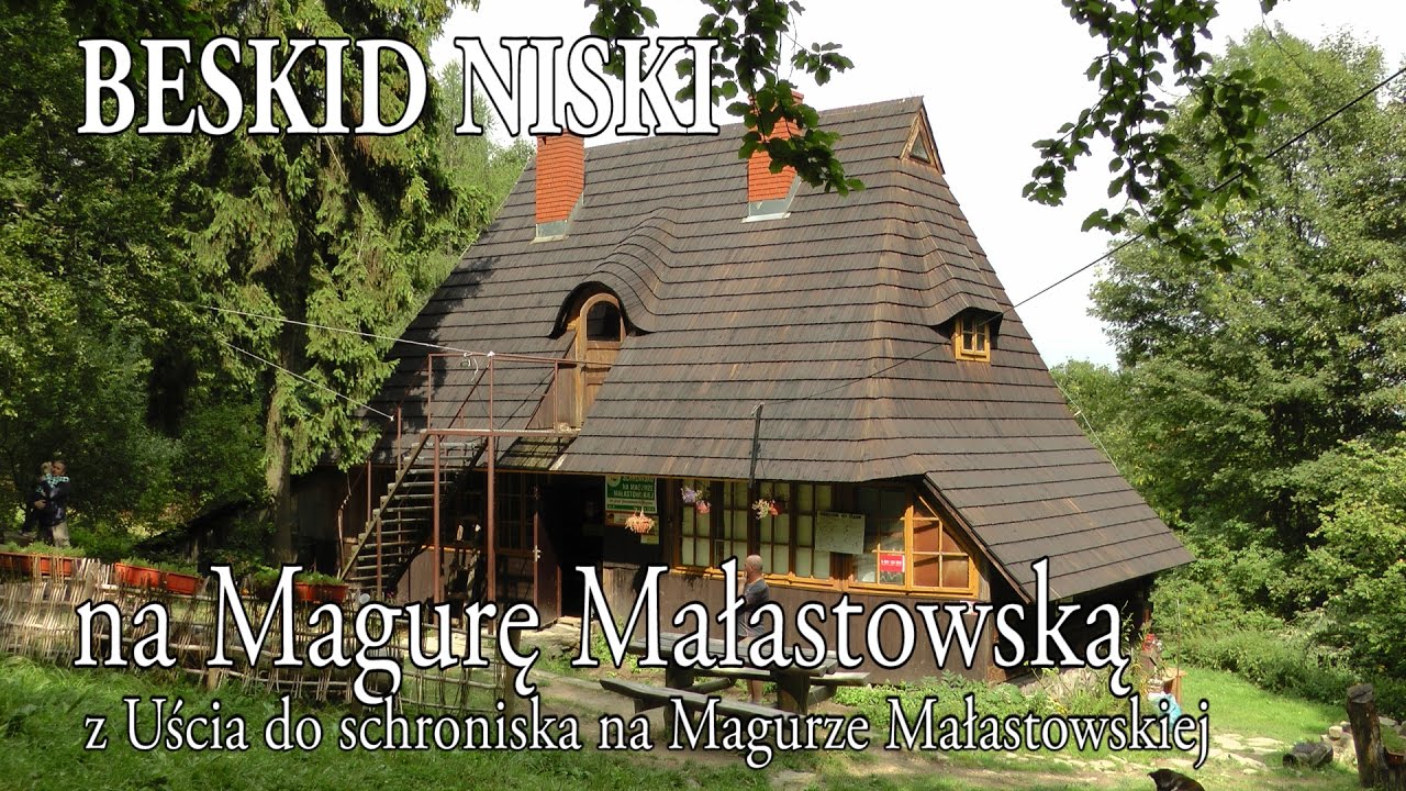 🇵🇱 BESKID NISKI » z Uścia Gorl. do schroniska na Magurze Małastowskiej
