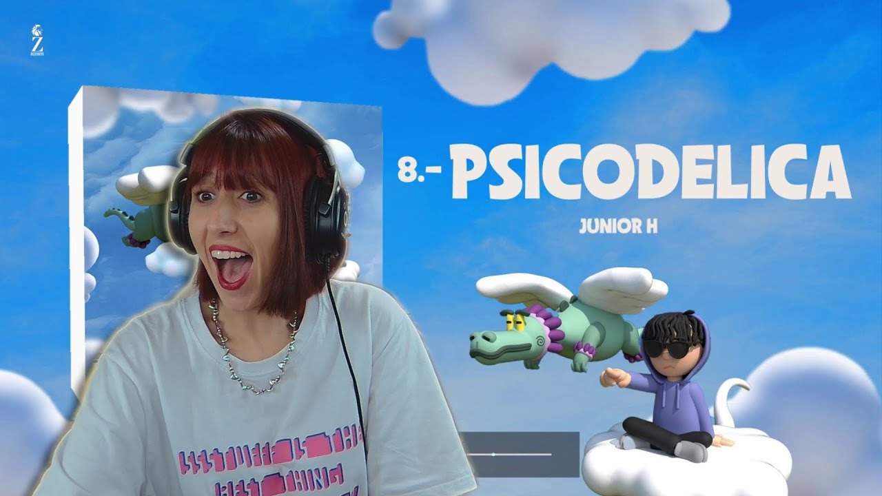 (REACCIÓN)Junior H - Psicodelica (Audio Oficial)