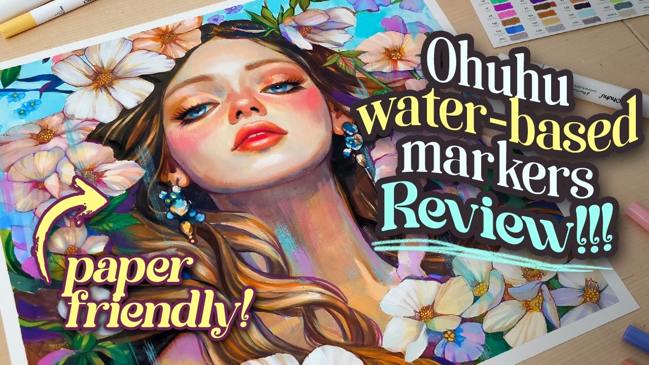 Ohuhu Water-Based (Paper-friendly) Marker Review! 🦄✨+ Painting Process!