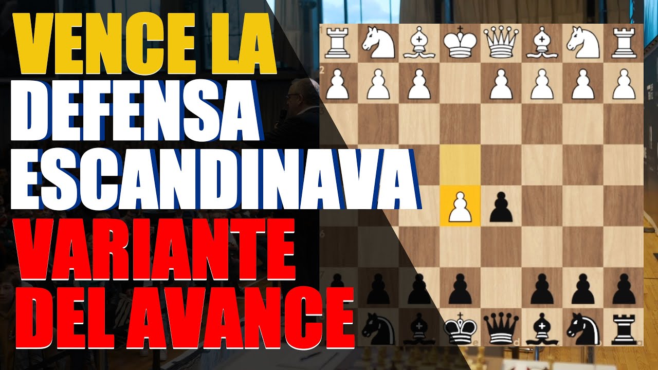 Vence a la Variante del Avance de la Defensa Escandinava | Ajedrez