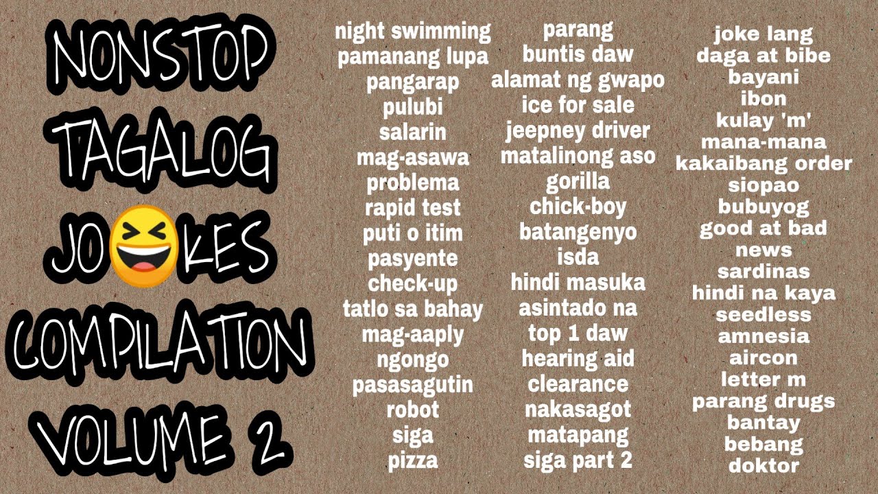 TAGALOG JOKES COMPILATION VOLUME 2 / Jokes Ni Paps