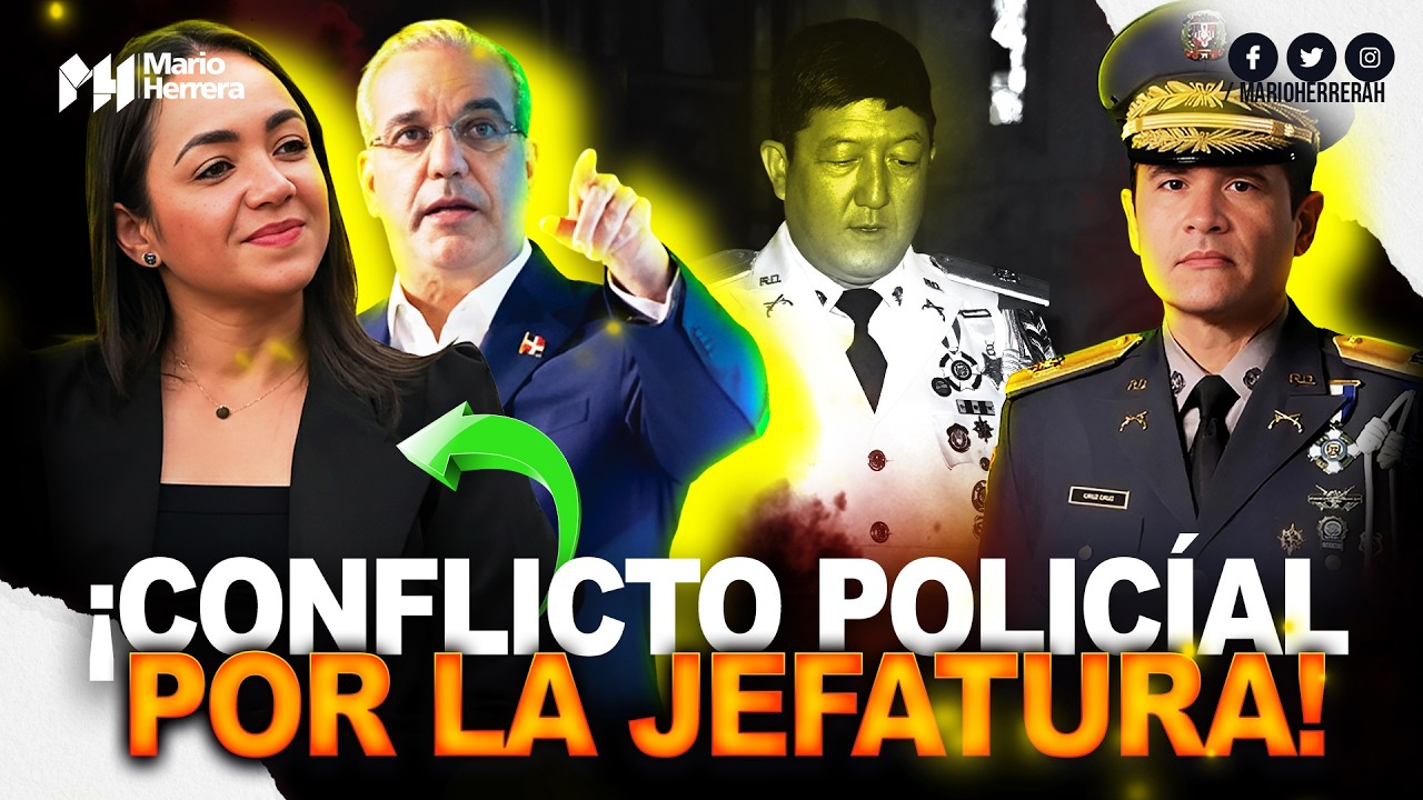 ¡Faride impuso a Cruz Cruz sobre Matsunaga! Abinader necesita un técnico en la Policía Nacional