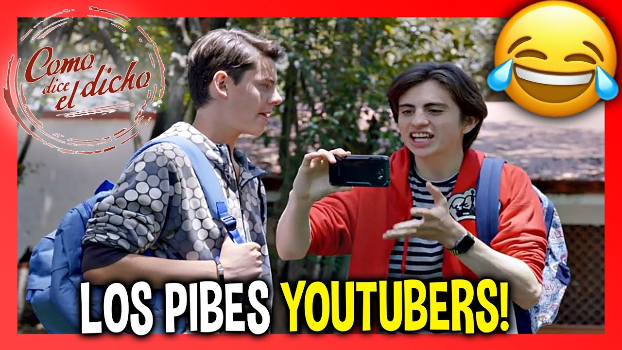 LOS PIBES YOUTUBERS 🤣📲 | Analizando Como Dice el Dicho