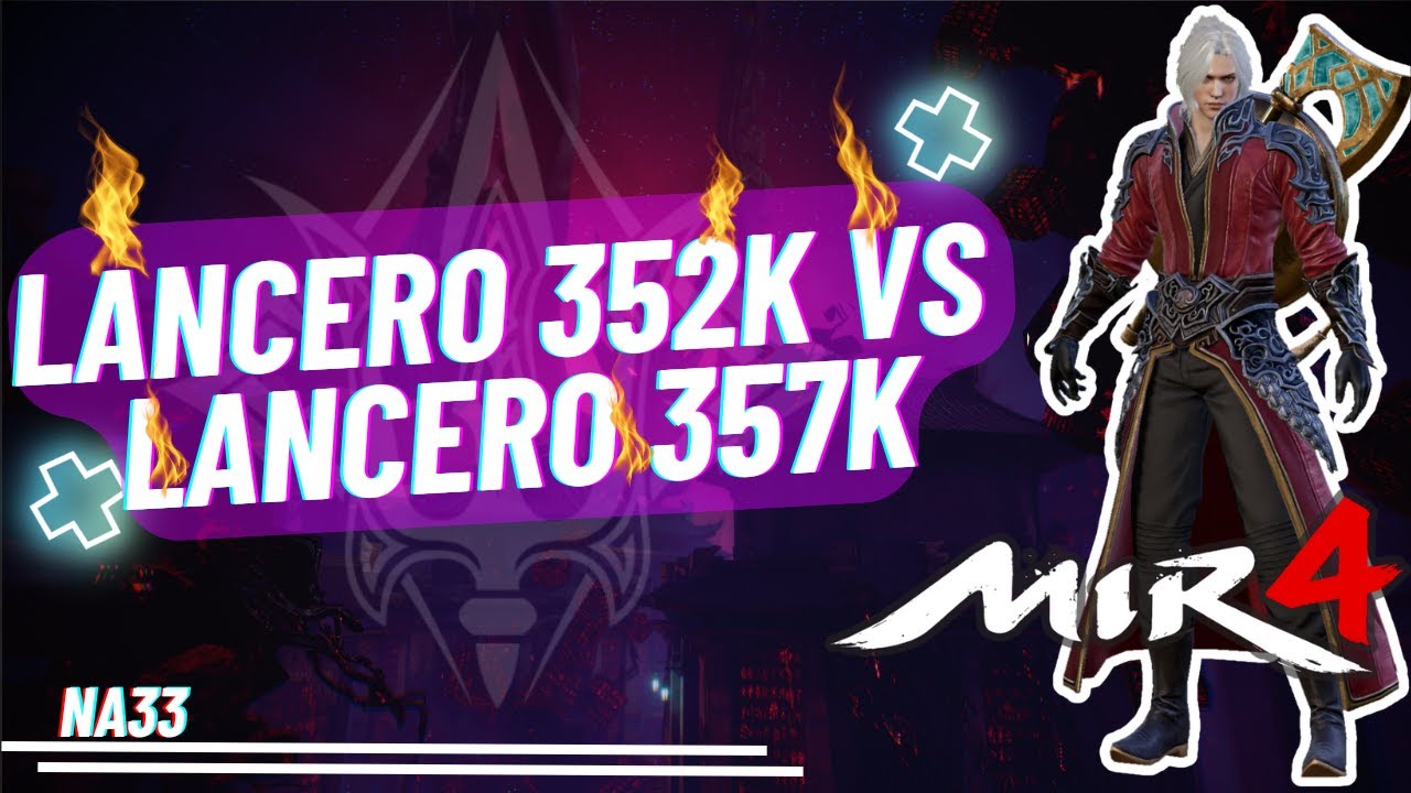 Eres Lancero? Este video es para TI, ÉPICO DUELO PVP: Lancer 352K vs Lancer 357K | MIR4🔥