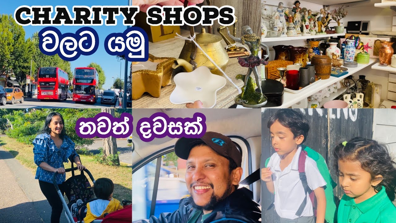 One more day with us and let’s go to charity shop.