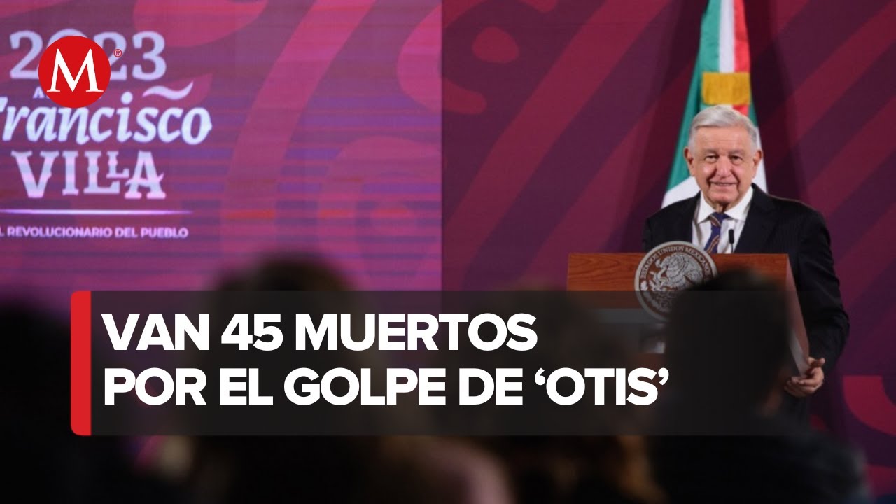 AMLO pide a Evelyn reiterar cifras de muertos por &lsquo;Otis&rsquo; para evitar 