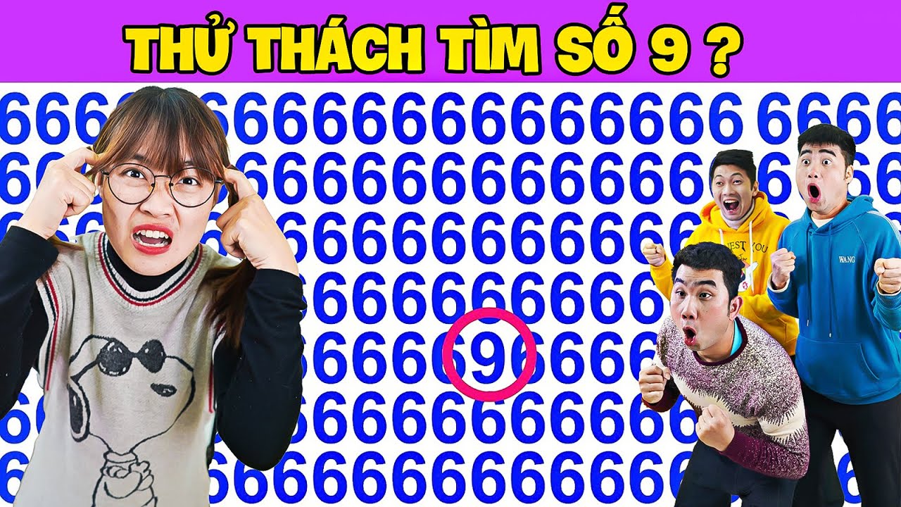 Hà Sam Thử Thách Tìm Số 9 Trong Số 6 - Thử Tài Trí Tuệ, Ai Là Người Tinh Mắt Nhất