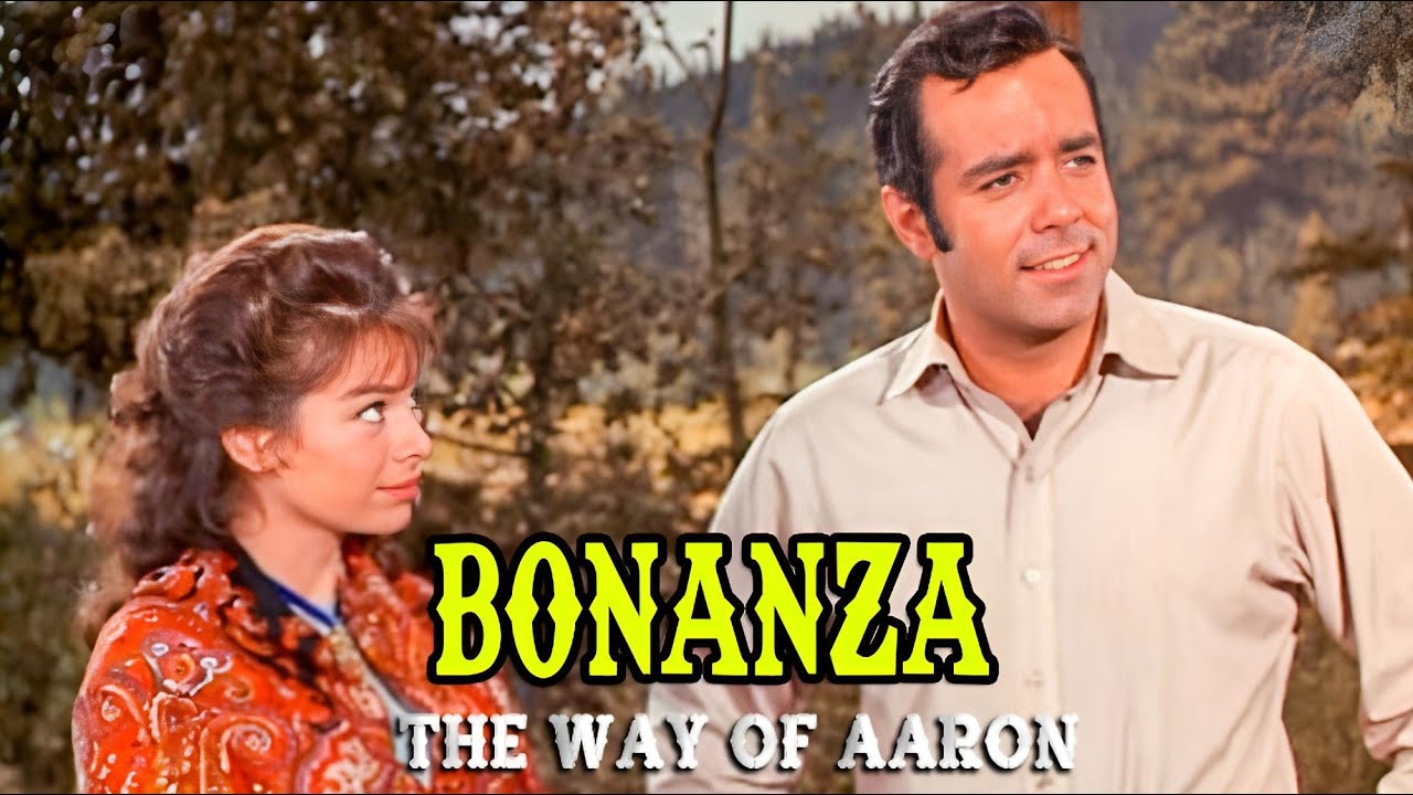 Bonanza | The Way of Aaron
