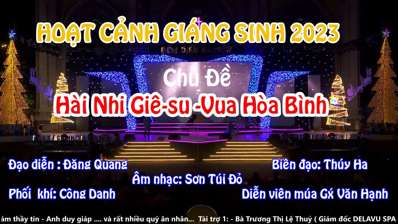 Hoạt cảnh Giáng sinh hay nhất 2023 || HÀI NHI GIÊ-SU -VUA HÒA BÌNH || Sơn Túi Đỏ