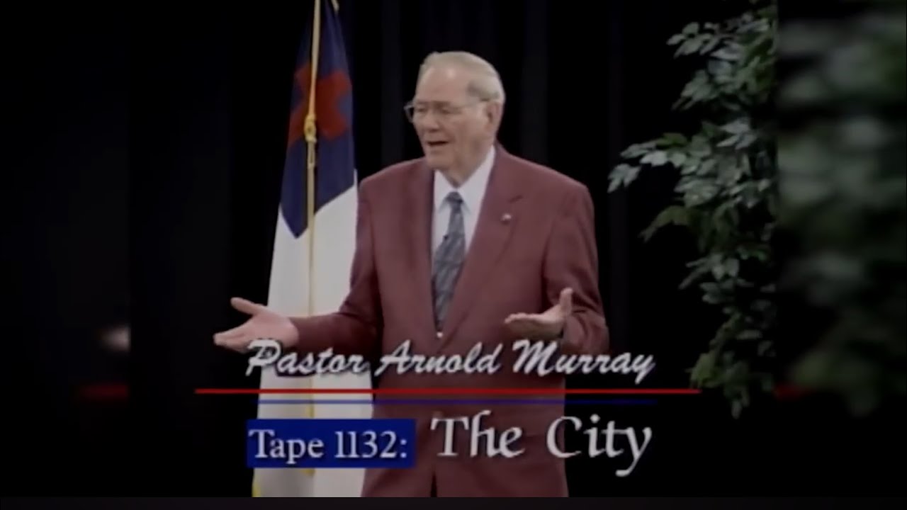 The City - Pastor Arnold Murray 