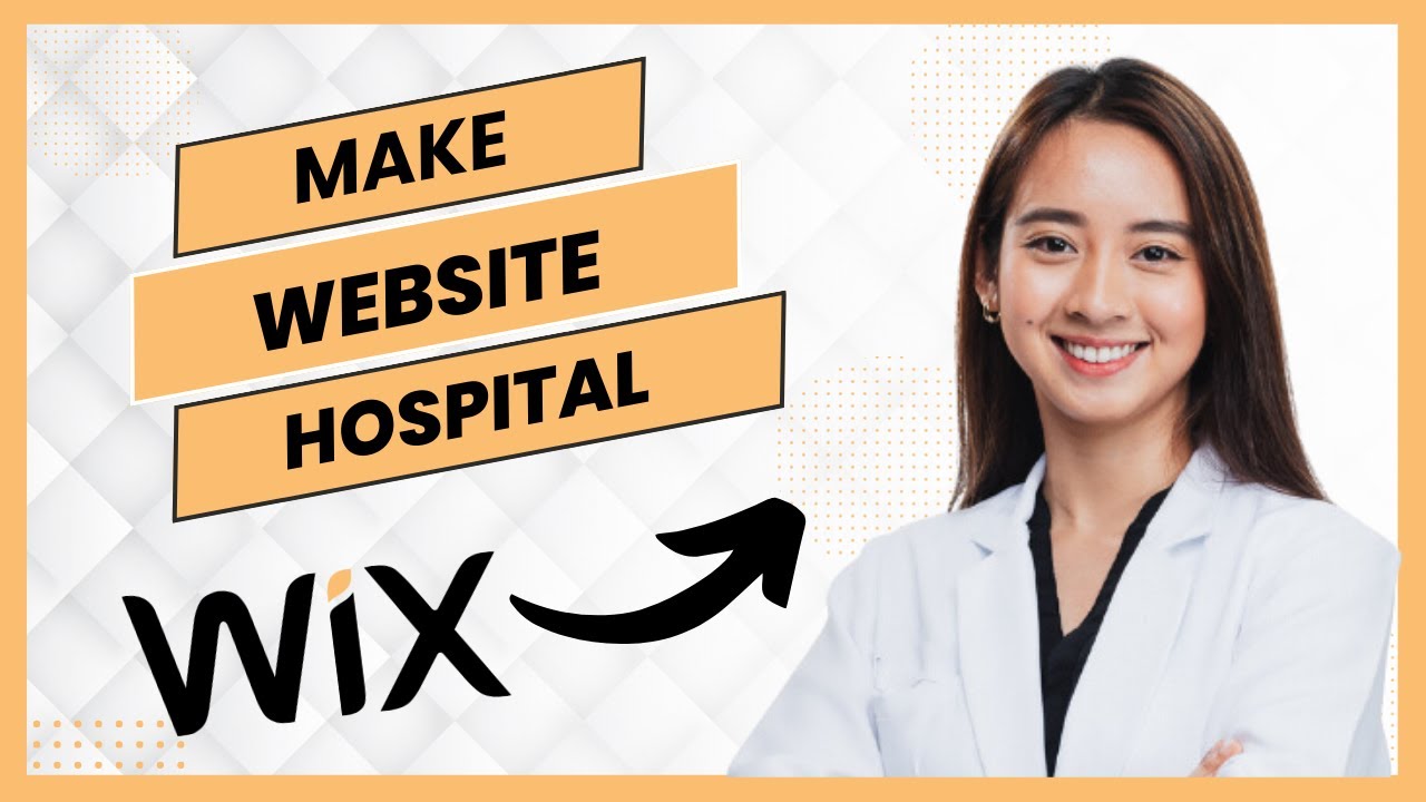 How to Make Website for Hospital (Full Guide)