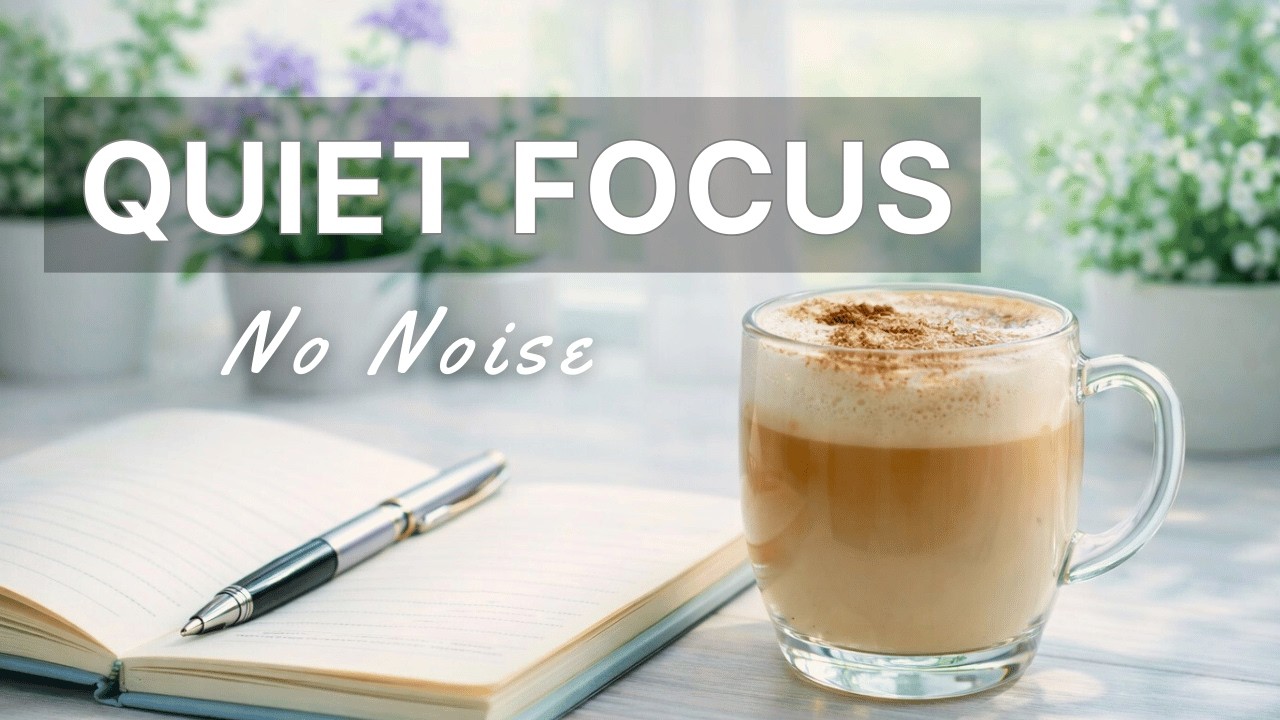 Quiet Living Focus Lo-fi (No Noise) — Clean Background Music for Work & Study