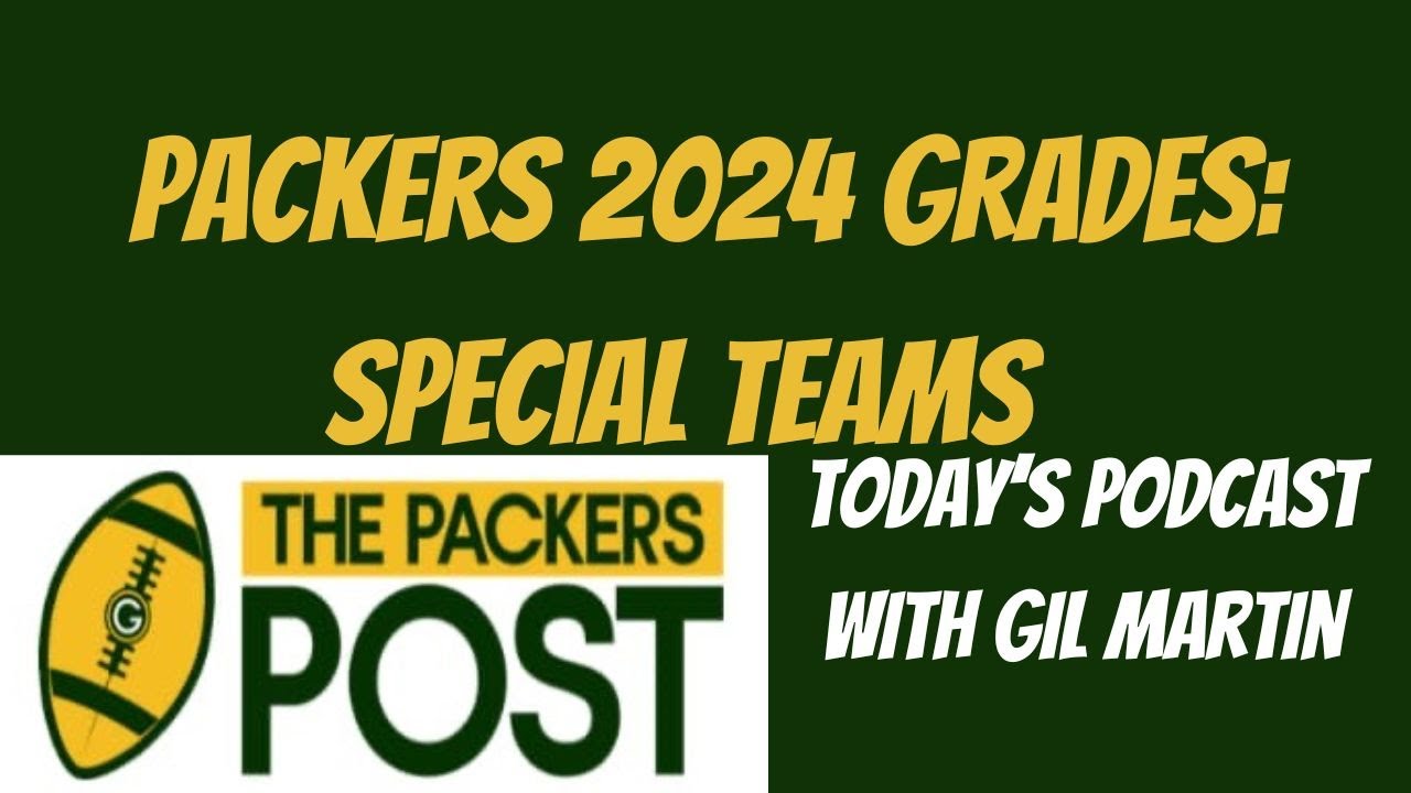 Grading the 2024 Green Bay Packers Special Teams