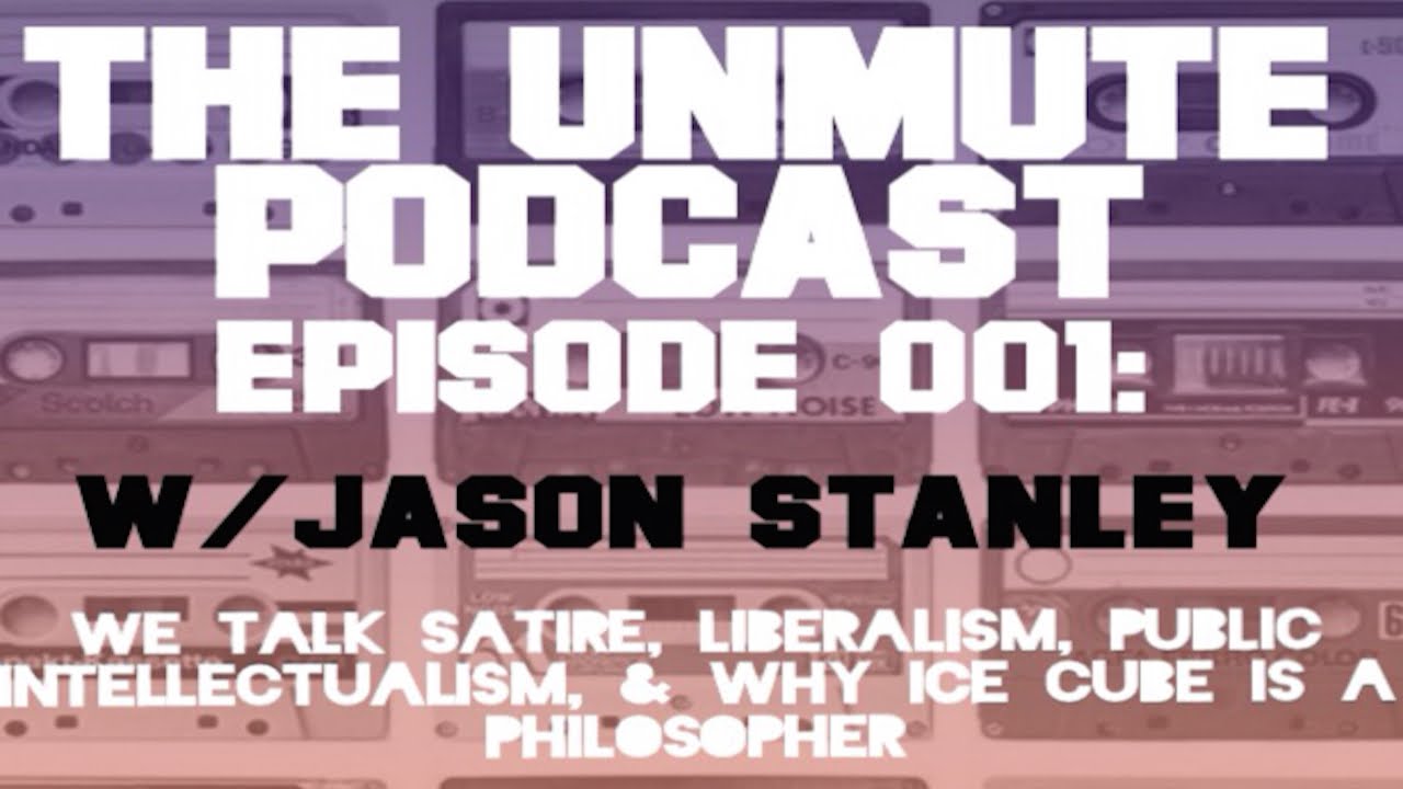 A Philosopher Explains Philosophy, Ice Cube, & Satire in 3 Minutes (Justin Stanley X UnMute Podcast)