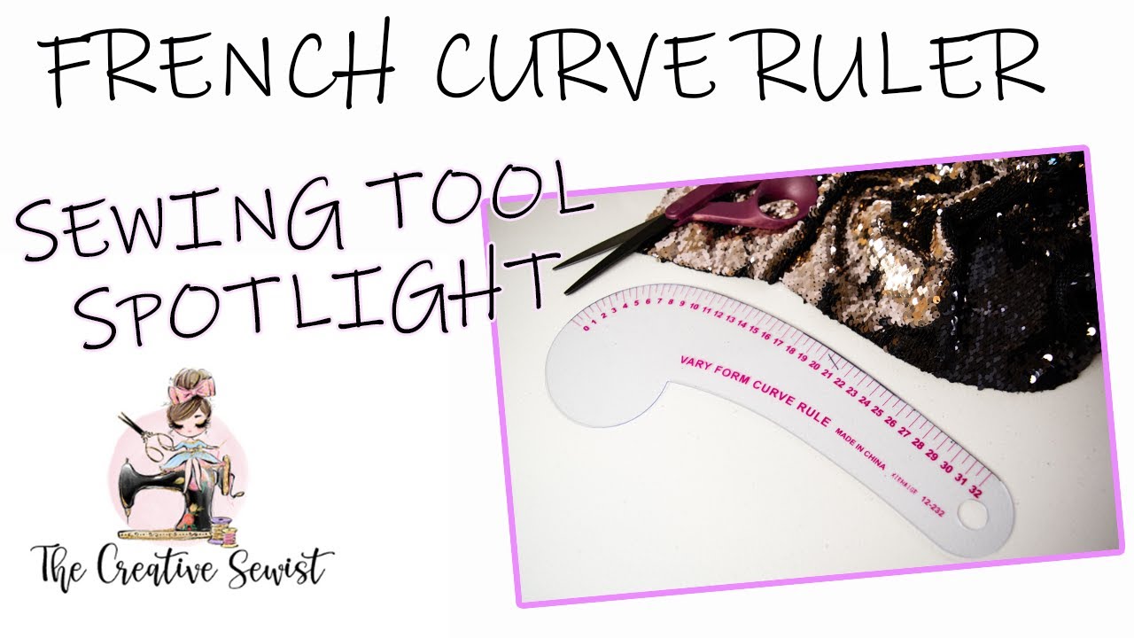 Sewing Tools Spotlight: French Curve Ruler - Sewing Toolkit