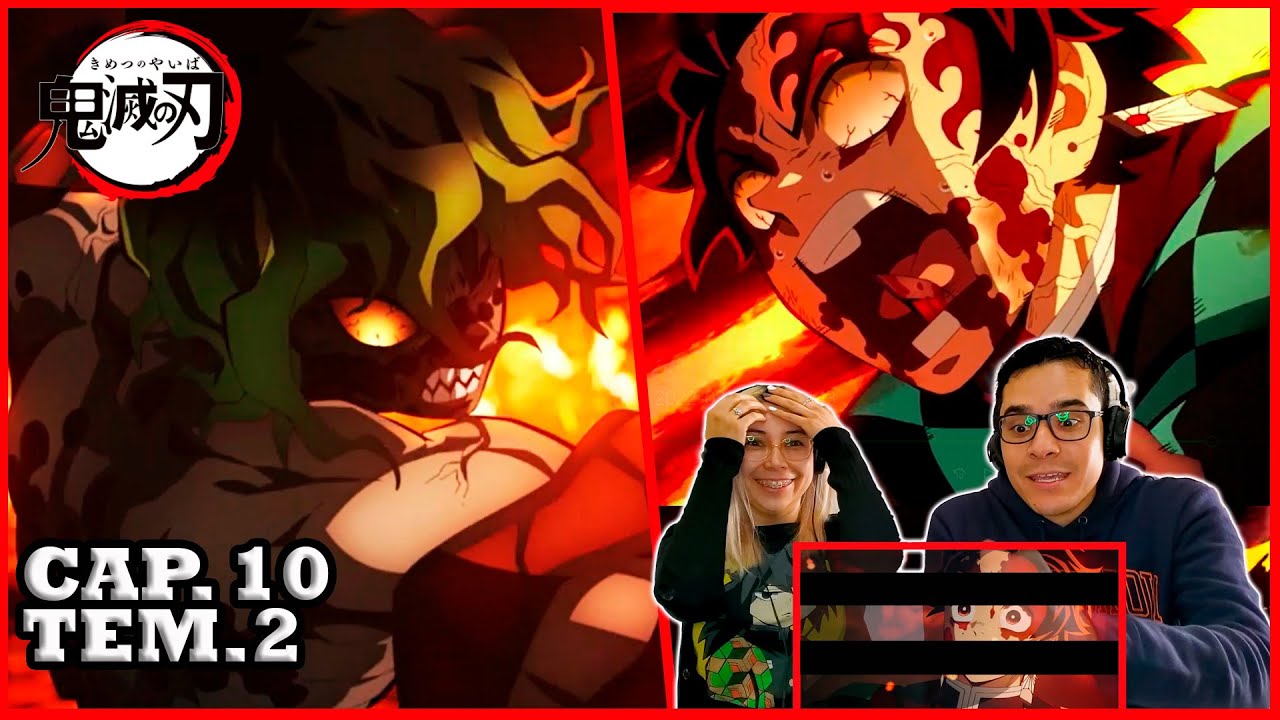 REACCION: Kimetsu no Yaiba | CAPITULO 10 | TEMPORADA 2