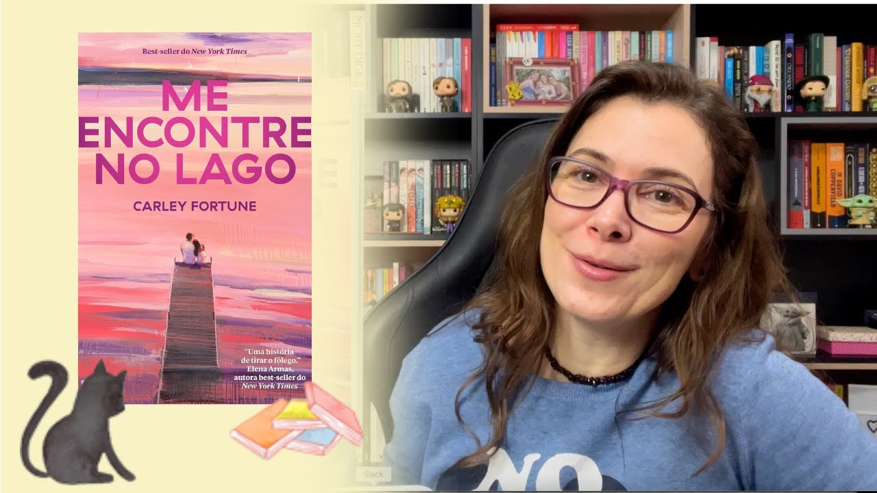 Resenha: ME ENCONTRE NO LAGO - Carley Fortune