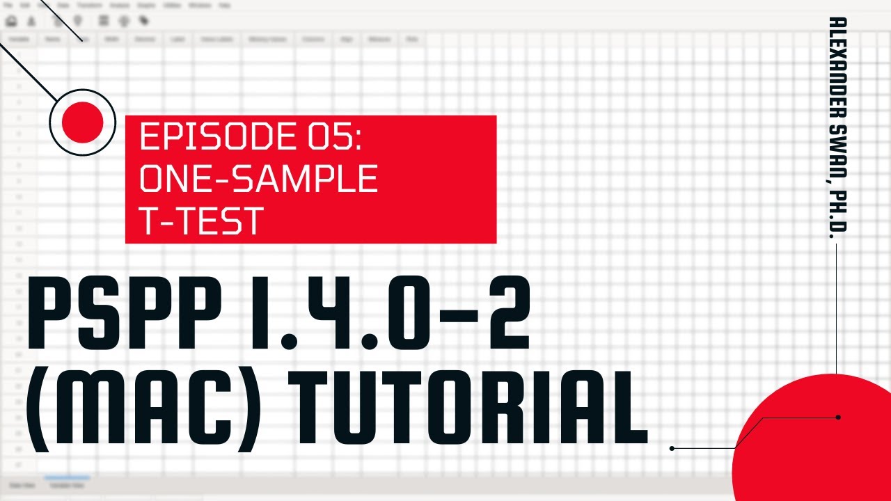 PSPP 1.4.0-2 Tutorial Series (Episode 5): One Sample t-Tests
