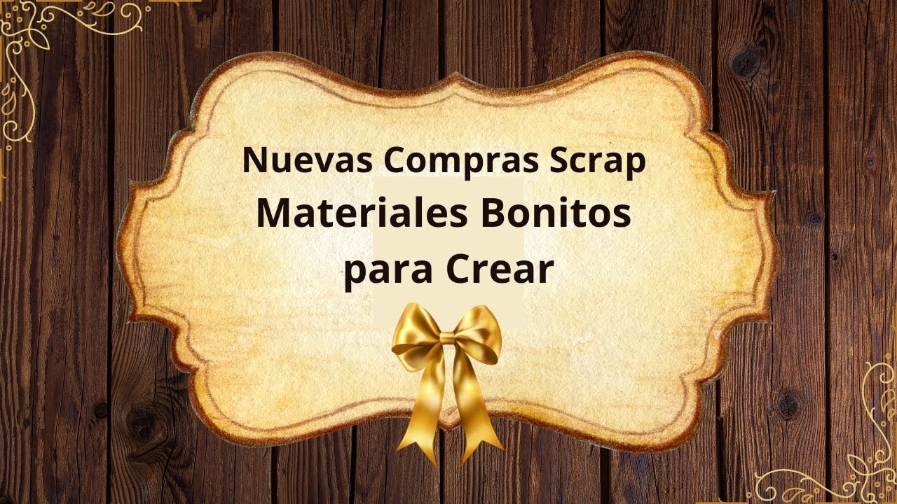 Nuevas Compras Scrap | Materiales Bonitos para Crear
