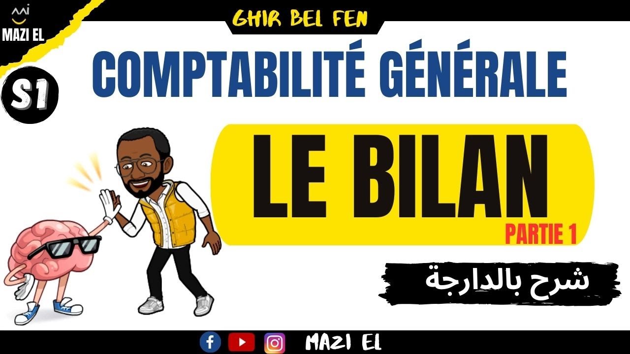 Comptabilité-générale S1 (séance 2.1) : LE BILAN