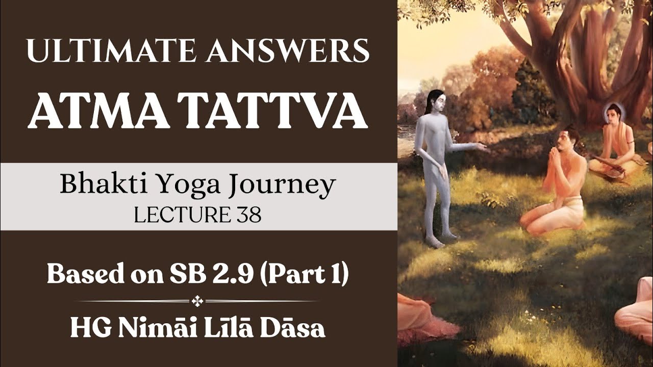 Ultimate Answers Atma Tattva