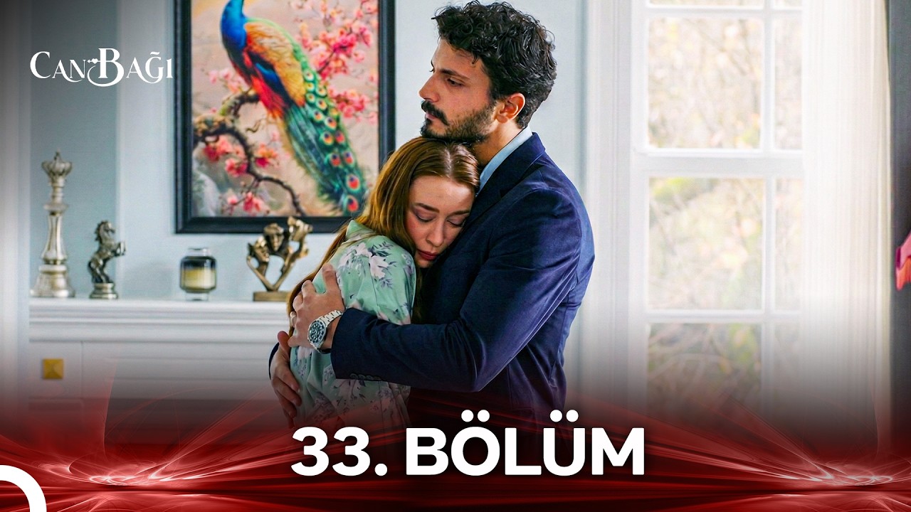 Can Bağı 33. Bölüm