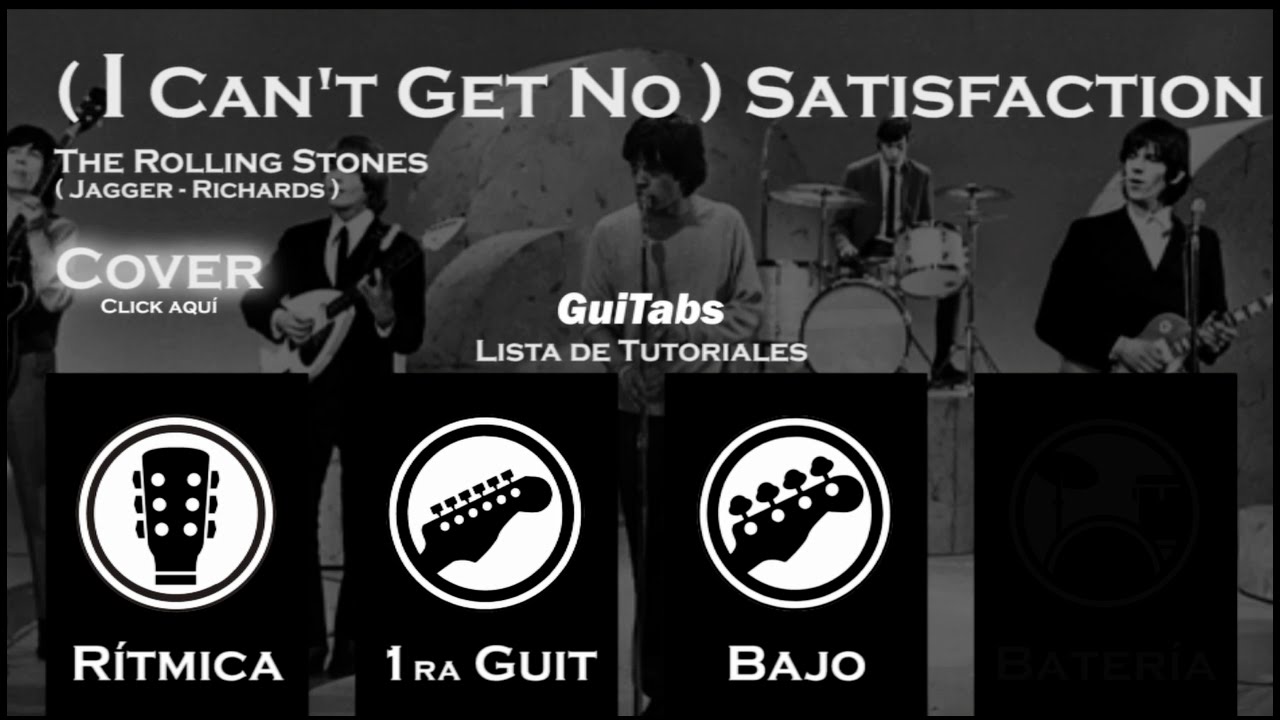 (I CAN'T GET NO) SATISFACTION / The Rolling Stones 👅 / GuiTabs Tutorials 🔎