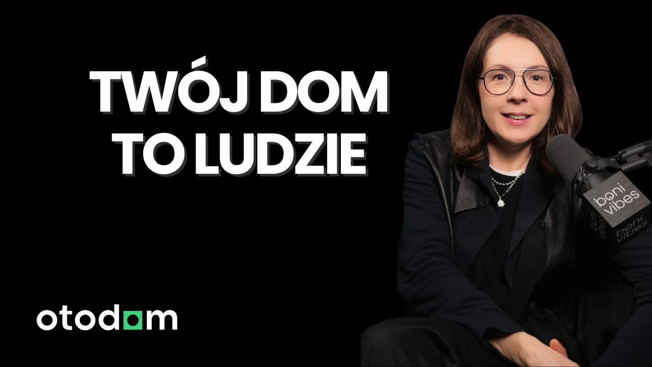 Marta Niedźwiecka | Twoi sąsiedzi to Twoje szczęście (lub nie). Zobacz dlaczego | Boni Vibes