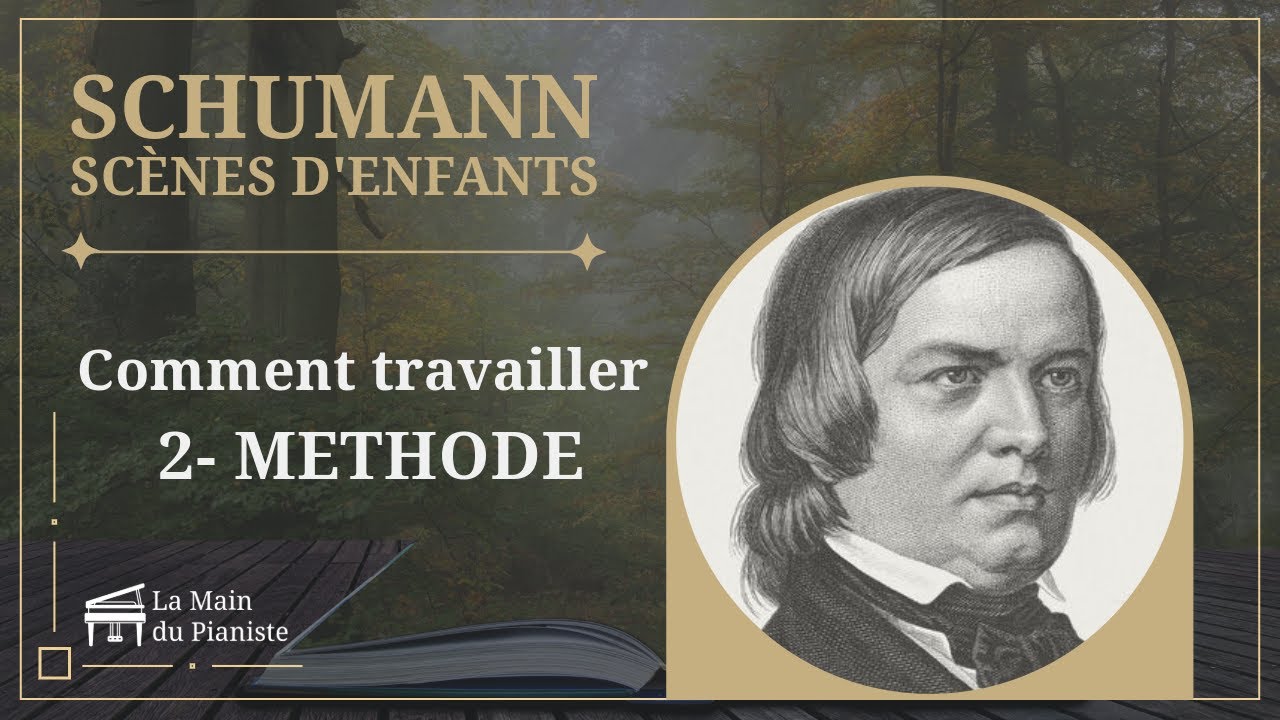 [2/3] Comment travailler | Schumann - 