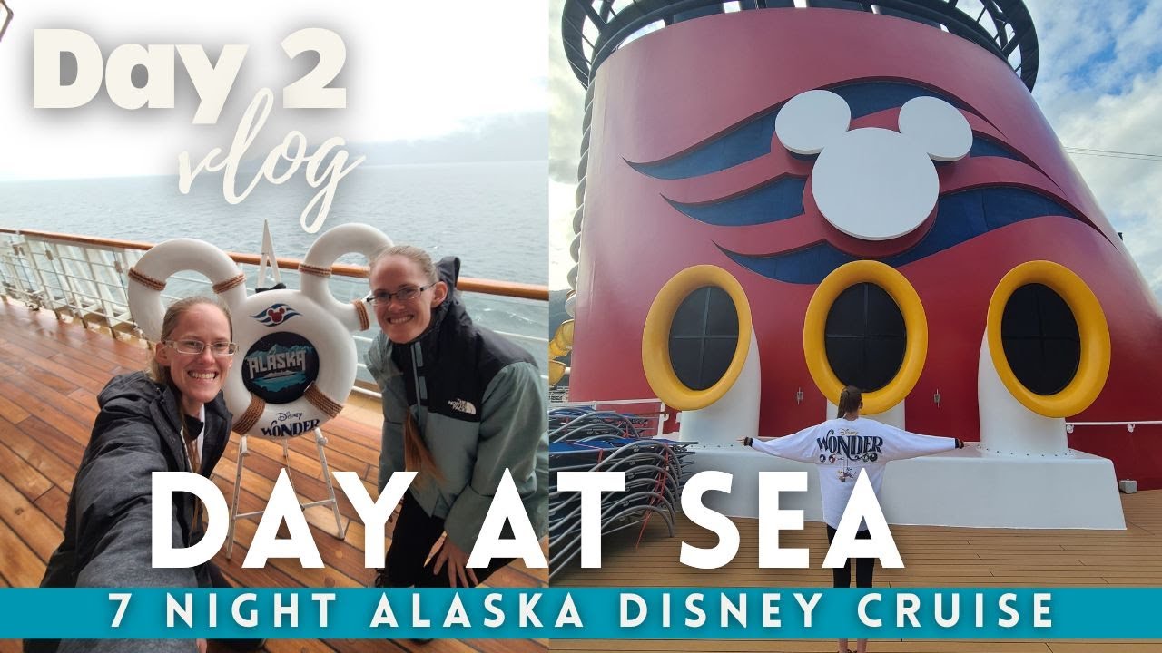 DAY AT SEA | DISNEY WONDER | ALASKA | 7 NIGHT 2025 | Day 2