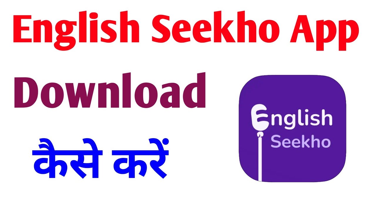 How to download English Seekho app