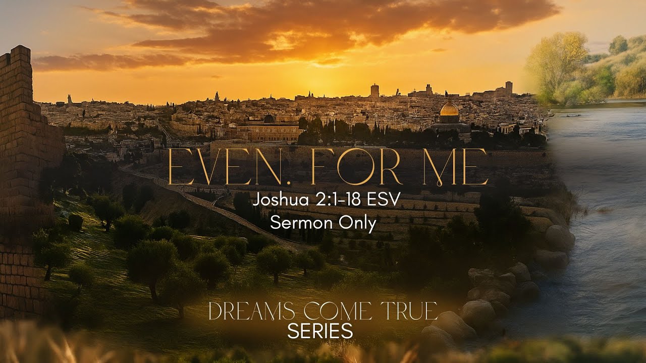 Even For Me | 07-06-25 | Dreams Come True Series | Rev. Reginald Wise | Sermon Only